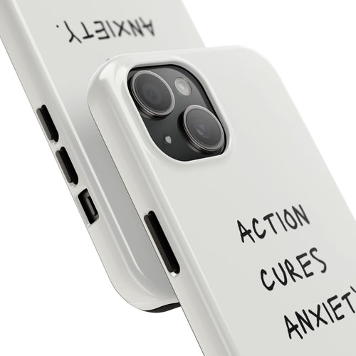 Action Cures Anxiety
